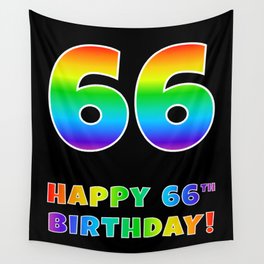 [ Thumbnail: HAPPY 66TH BIRTHDAY - Multicolored Rainbow Spectrum Gradient Wall Tapestry ]
