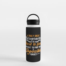 Chiropractic Spine Chiro Truly Great Chiropractor Water Bottle