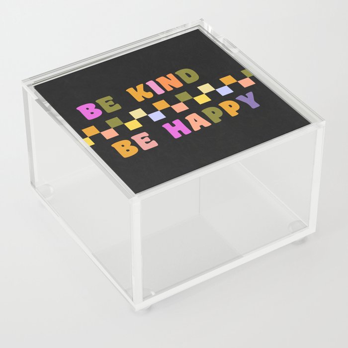 Be kind be happy black Acrylic Box