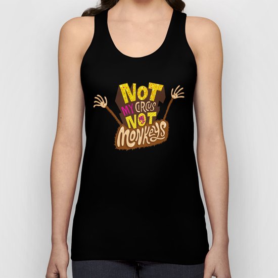Not My Circus, Not My Monkeys Unisex Tank Top