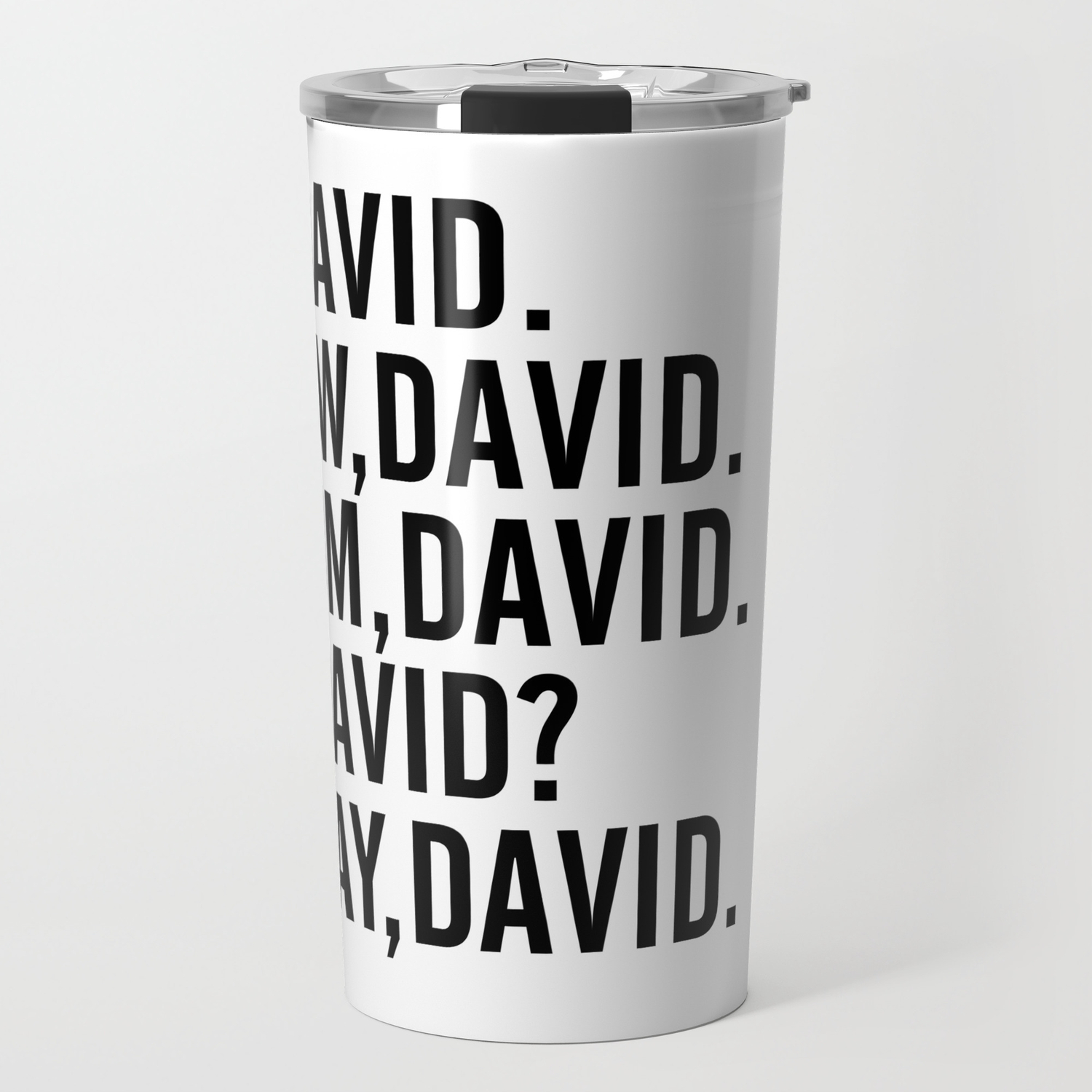 David Rose Funny Bella Canvas Shirt Schitt S Creek Alexis Quotes Travel Mug By Ismailsolo3 Society6