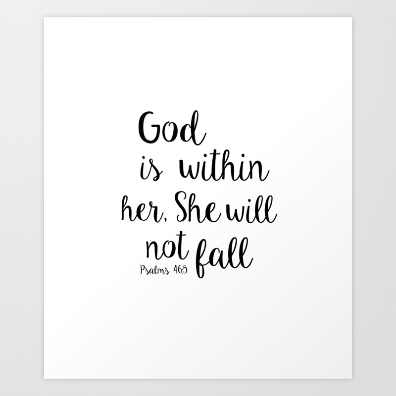 God Is Within Her She Will Not Fall Psalm Art Print By Socoart
