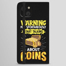 Coin Collecting Numismatist Beginner Pennies Money iPhone Wallet Case