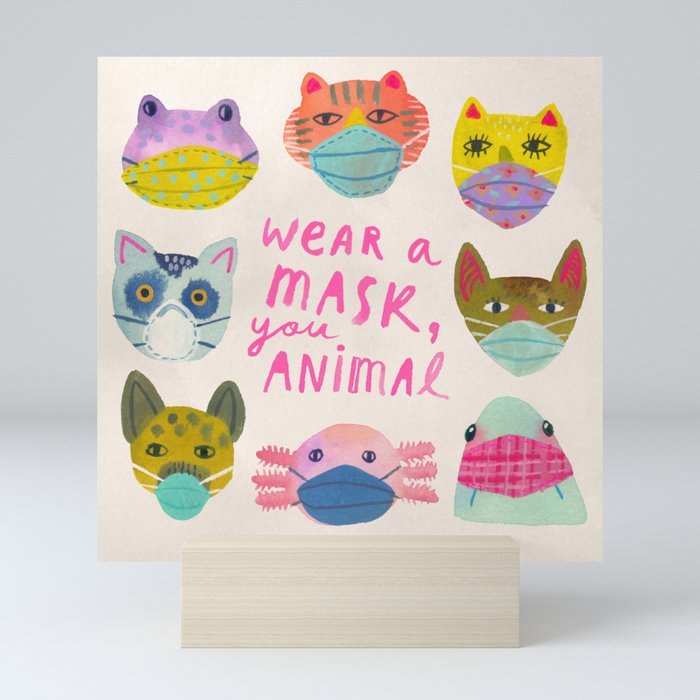 Wear a Mask, You Animal Mini Art Print