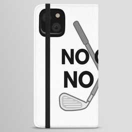 no golf, no life iPhone Wallet Case