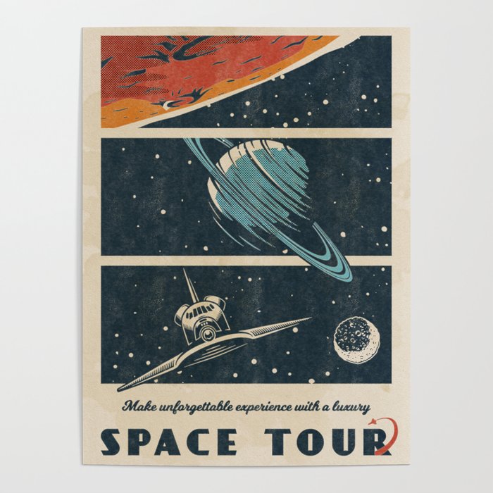 Space Tour - Vintage space poster #1 Poster