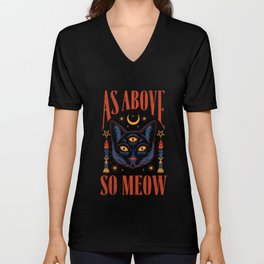 As Above, So Meow V Neck T Shirt