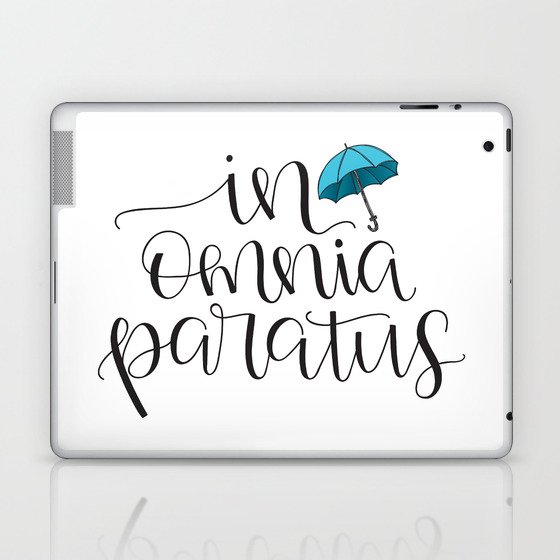 In Omnia Paratus - Ready for Anything -Gilmore Girls Quote Laptop & iPad Skin