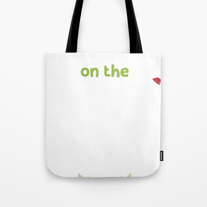 On The Naughty List And I Regret Nothing Tote Bag
