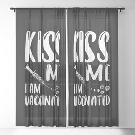 Kiss Me I Am Vaccinated Coronavirus Pandemic Sheer Curtain