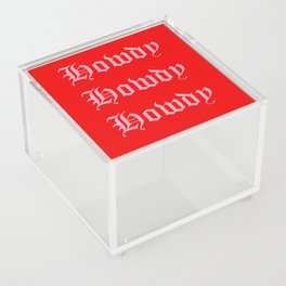 Old English Howdy Pink and Red Acrylic Box