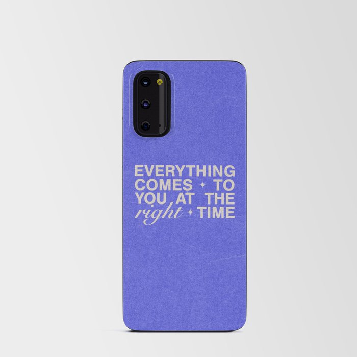 Everything Comes To You At The Right Time (Blue) Android Card Case