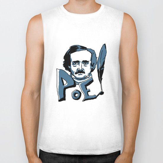 Edgar Allan Poe.... Very enthusiastic. Biker Tank