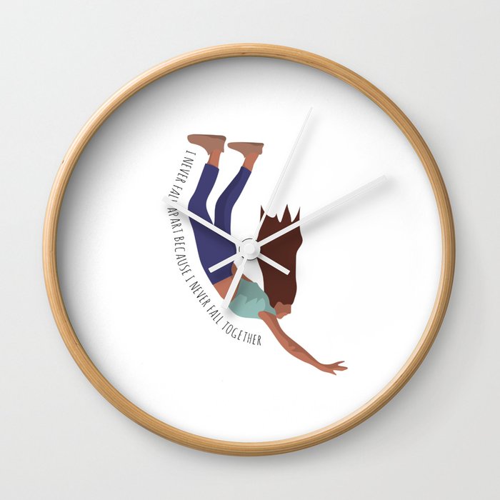 I never fall apart because I never fall together - artist quote Wall Clock