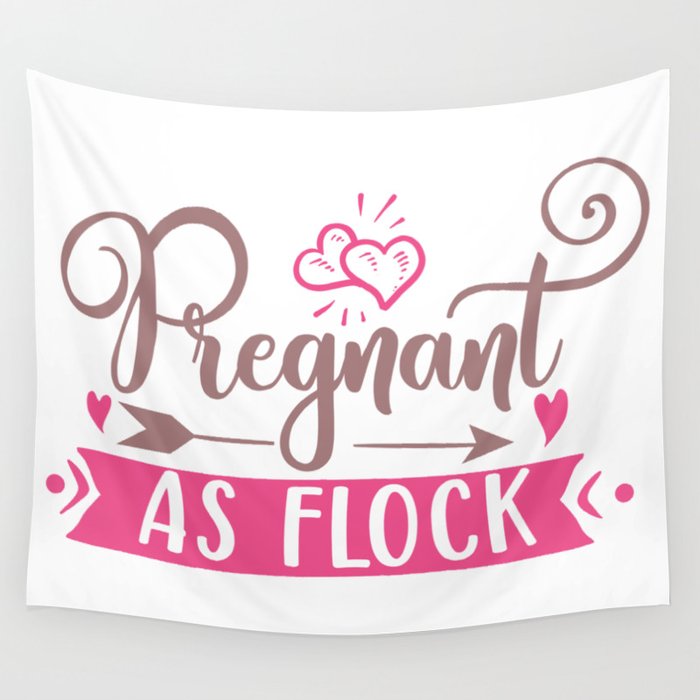 Pregnant As Flock Wall Tapestry