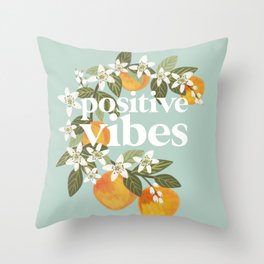 Positive vibes. Inspirational quote with oranges. Summer poster Throw Pillow