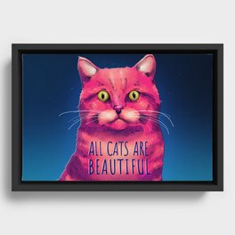 All Cats Are Beautiful Framed Canvas