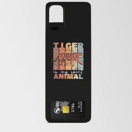 Tiger Is My Spirit Animal - Sweet Tiger Vintage Android Card Case