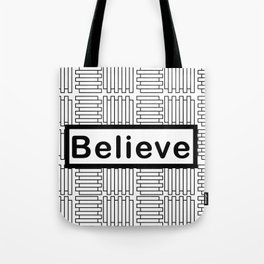 Believe Tote Bag