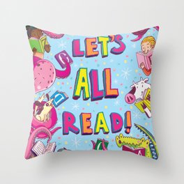 Let's All Read! Throw Pillow