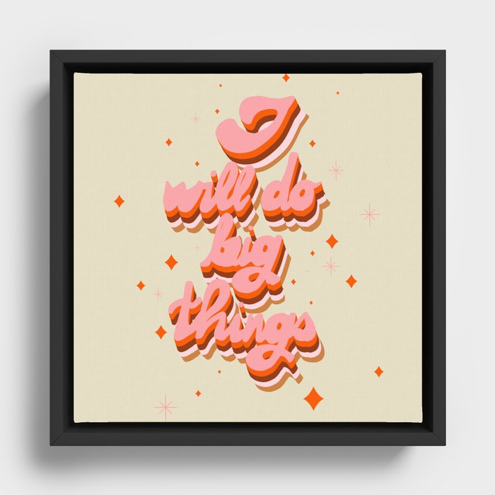 70s pink positive inspirational phrase illustration  Framed Canvas