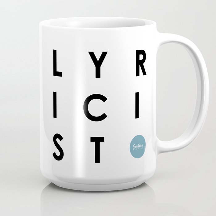 Lyricist Coffee Mug | Graphic-design, Typography, Digital, Lyricist, Lyrics, Song-lyrics, Lyrics-writer, Lyric-writer, Songwriter, Music-writer