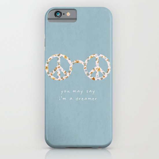 You may say i'm a dreamer iPhone & iPod Case