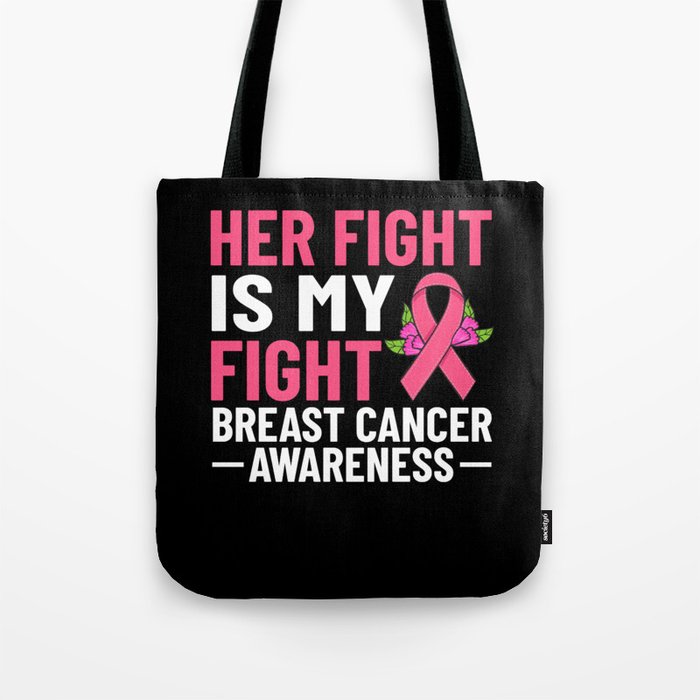 Breast Cancer Ribbon Awareness Pink Quote Tote Bag