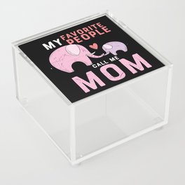 My Favorite People Call Me Mom Acrylic Box