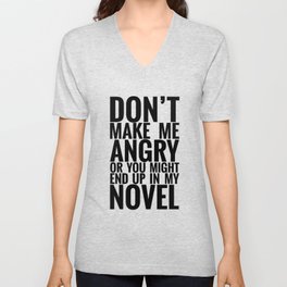 Don't Make Me Angry V Neck T Shirt