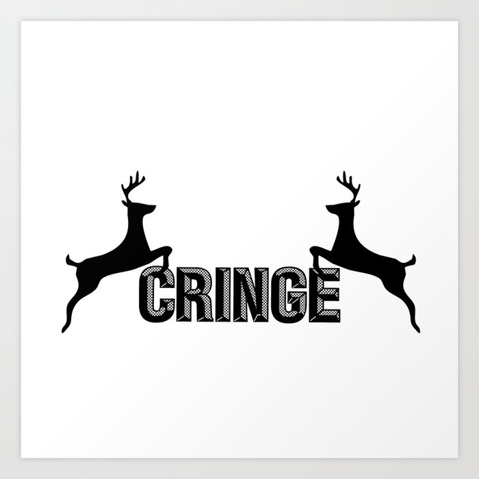 Deer Cringe Art Print