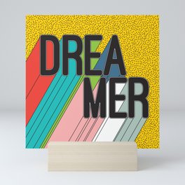 Dreamer Typography Color Poster Dream Imagine Mini Art Print