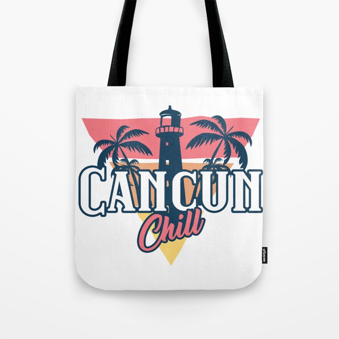 Cancun chill Tote Bag