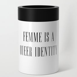 Femme is a Queer Identity Can Cooler