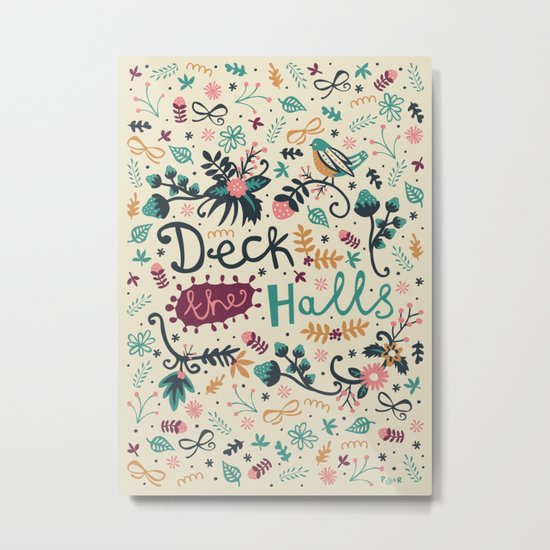 Deck the Halls Metal Print