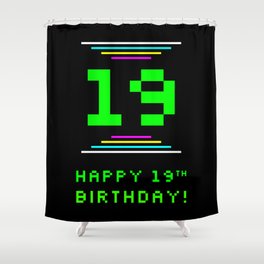 [ Thumbnail: 19th Birthday - Nerdy Geeky Pixelated 8-Bit Computing Graphics Inspired Look Shower Curtain ]