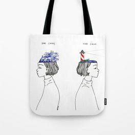 The Chaos and The Calm Tote Bag