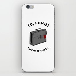 Yo, Homie That My Briefcase? Collateral Movie Quote iPhone Skin