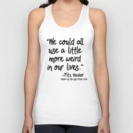 Fan-favorite Fitz Quote Unisex Tanktop | Typography, Graphicdesign, Digital, Black And White 