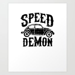 Speed Demon Art Print