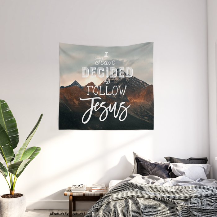 I Have Decided to Follow Jesus Christian Song Lyric Quote Wall