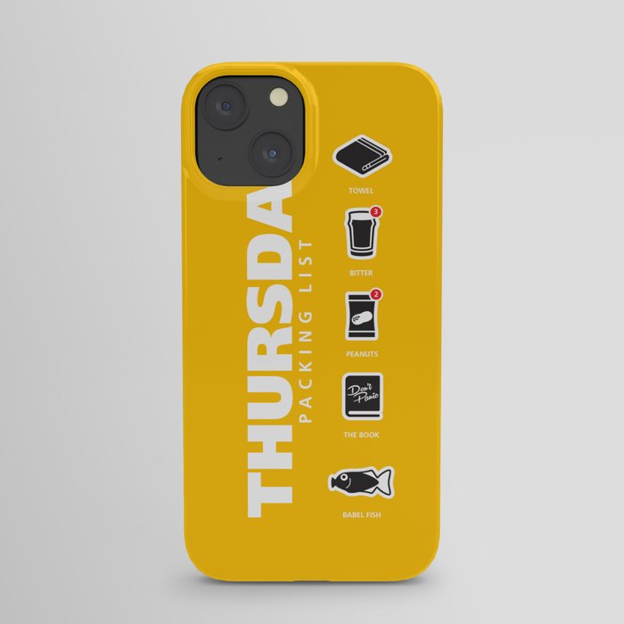 THURSDAY - The Hitchhiker's Guide to the Galaxy Packing List iPhone Case