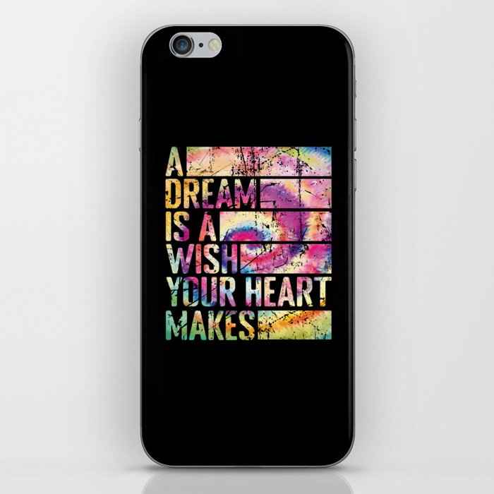 A Dream is a wish your heart makes iPhone Skin