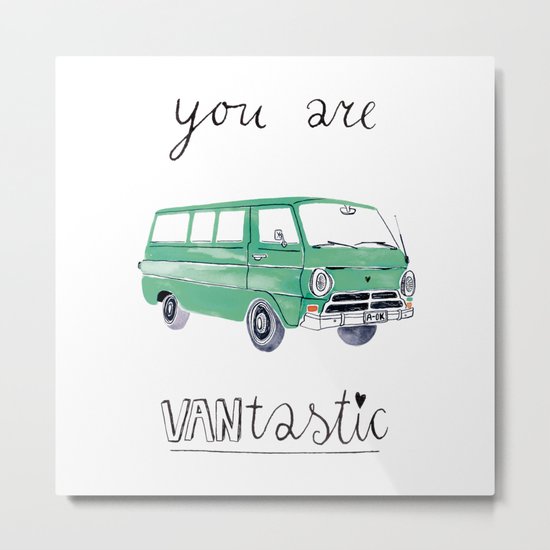 you are VANtastic by Veronique de Jong Metal Print