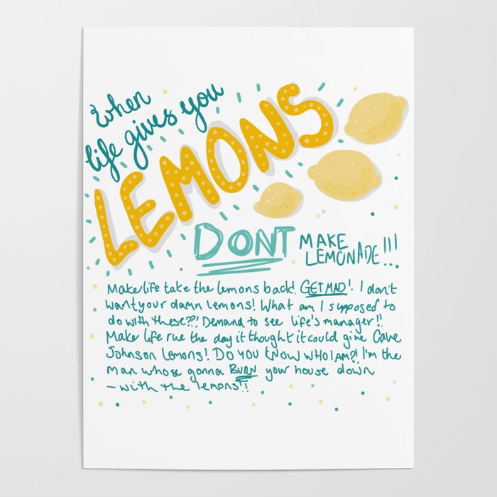 When Life Give You Lemons Poster