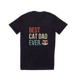 Best Cat Dad Ever! Men & Boy Cat Owners T Shirt