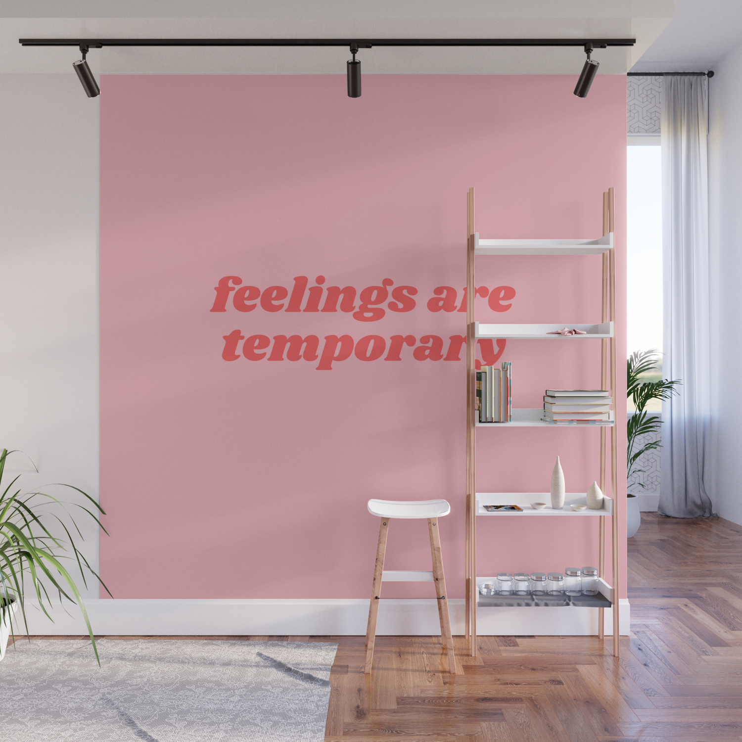 Feelings Are Temporary Wall Mural By Typutopia Society6