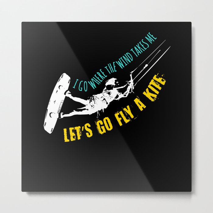 Kitesurfing Fly A Kite Kiteboarding Metal Print