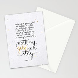 Nothing gold can stay Stationery Cards