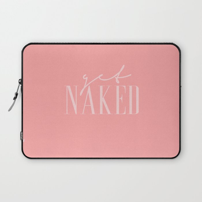 Get Naked pink2 Laptop Sleeve